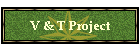 V & T Project